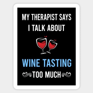 My Therapist Wine Tasting Sticker